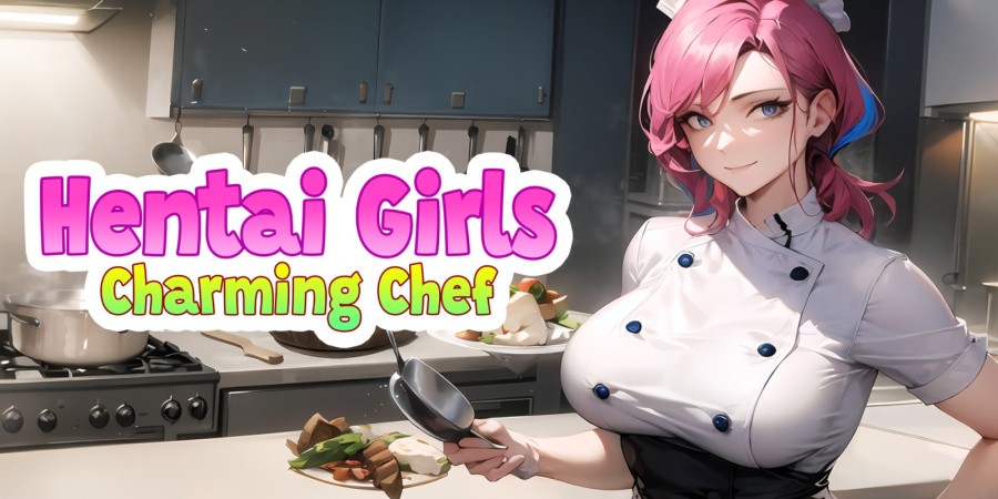 Hentai Girls: Charming Chef