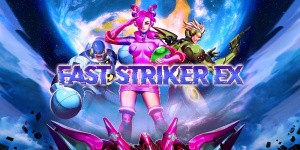 Fast Striker EX