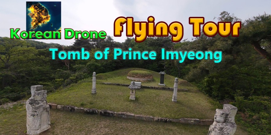Korean Drone Flying Tour Tomb of Prince Imyeong