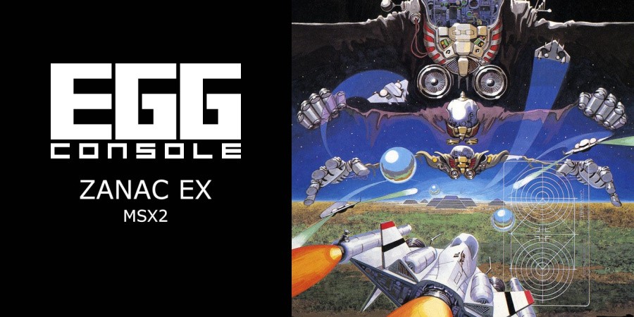 EGGCONSOLE Zanac Ex Msx2