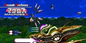 Arcade Archives Super Dimension Fortress MACROSS II