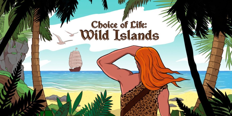 Choice of Life: Wild Islands