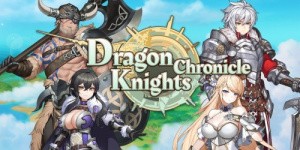 Dragon Knights Chronicle