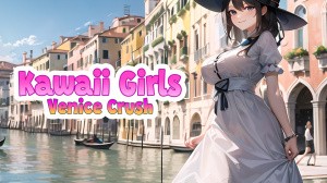 Kawaii Girls: Venice Crush