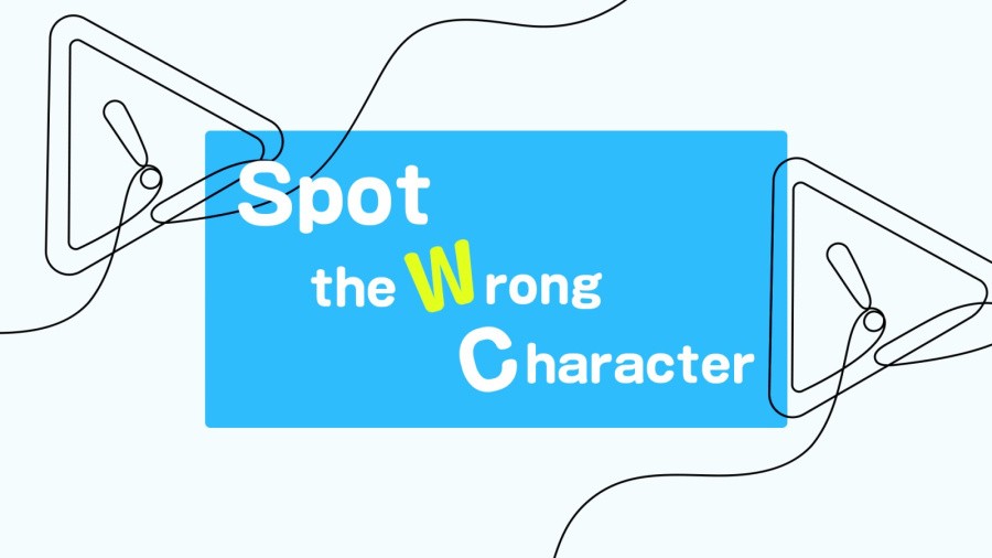 Spot the Wrong Character