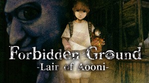 Forbidden Ground - Lair of Aooni -
