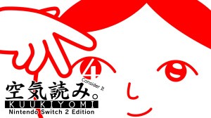 KUUKIYOMI 4: Consider It Nintendo Switch 2 Edition