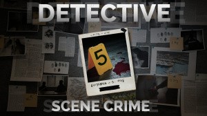 DETECTIVE - Crime Scene