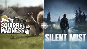 Squirrel Madness & Silent Mist