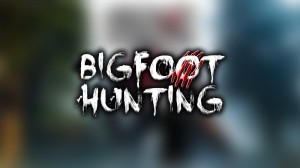 Bigfoot Hunting