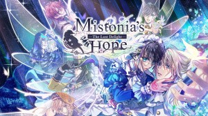 Mistonia's Hope -The Lost Delight-