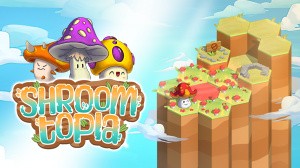 Shroomtopia