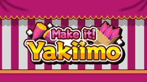 Make it! Yakiimo