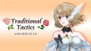 Traditional Tactics with SESS-AI 2.0