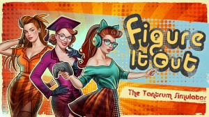 Figure It Out: The Tantrum Simulator