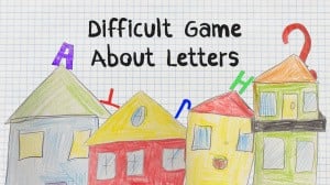 Difficult Game About Letters