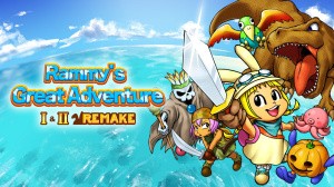 Rammy's Great Adventure Ⅰ&Ⅱ REMAKE