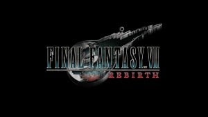 Final Fantasy VII Rebirth