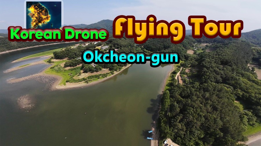 Korean Drone Flying Tour Okcheon-gun