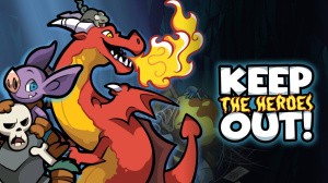 Keep The Heroes Out