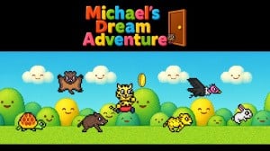 Michael's Dream Adventure