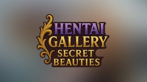 Hentai Gallery: Secret Beauties