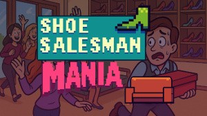 Shoe Salesman Mania
