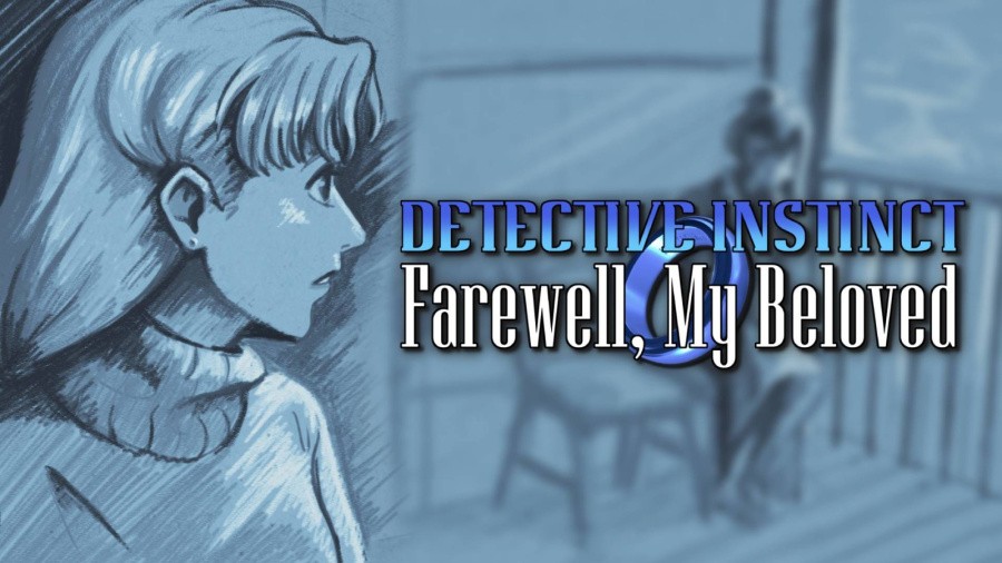 Detective Instinct: Farewell, My Beloved