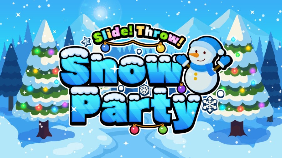 Slide! Throw! Snow Party