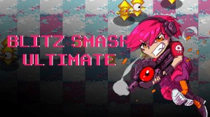 Blitz Smash Ultimate