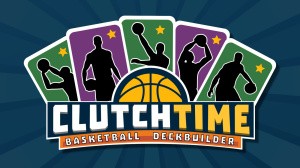 Clutchtime: Basketball Deckbuilder