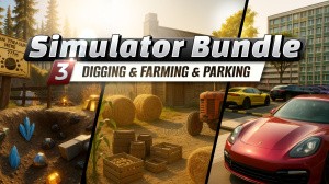 Digging & Farming & Parking - Simulator Bundle