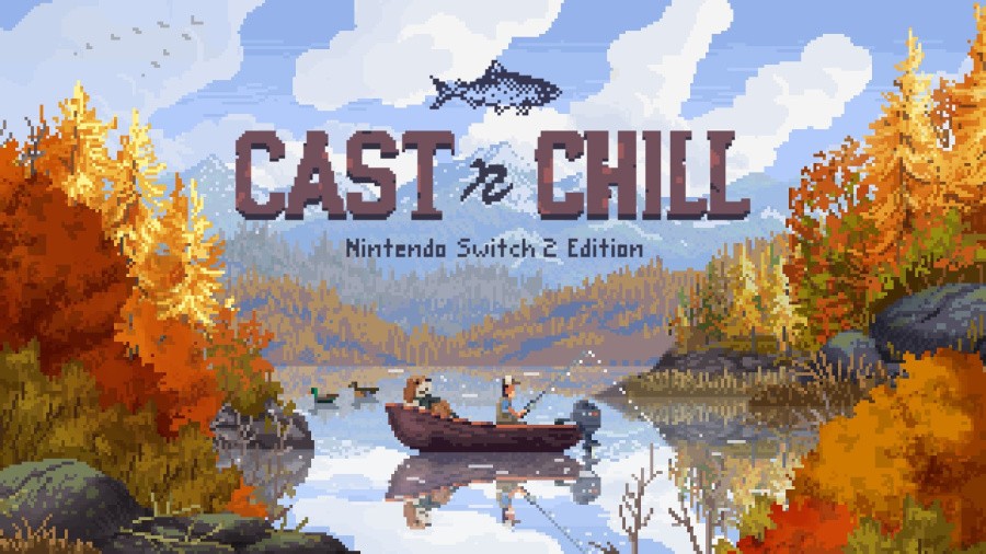 Cast n Chill - Nintendo Switch 2 Edition