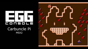 EGGCONSOLE Carbuncle Pi MSX2