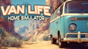Van Life: Home Simulator
