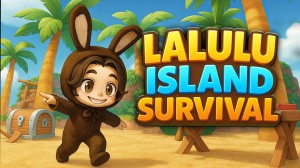 Lalulu Island Survival