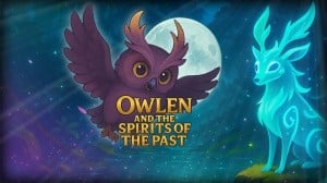 Owlen and the Spirits of the Past