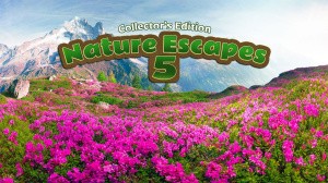 Nature Escapes 5 Collector's Edition
