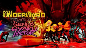 UNDERWARD: LASTBOSS, Genius Gyaru Doctor