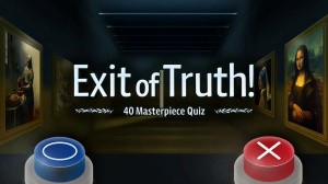 Exit of Truth! 40 Masterpiece Quiz