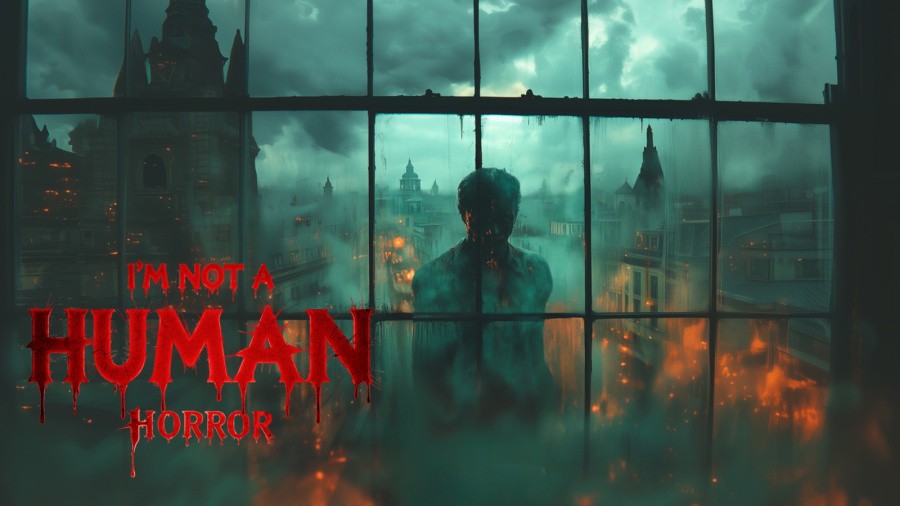 I'm not a Human: Horror