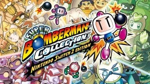 Super Bomberman Collection - Nintendo Switch 2 Edition