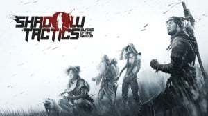 Shadow Tactics: Blades of the Shogun