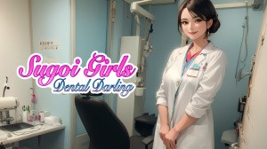 Sugoi Girls: Dental Darling