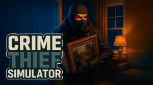 Crime Thief Simulator