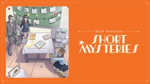 Quick Deduction Short Mysteries