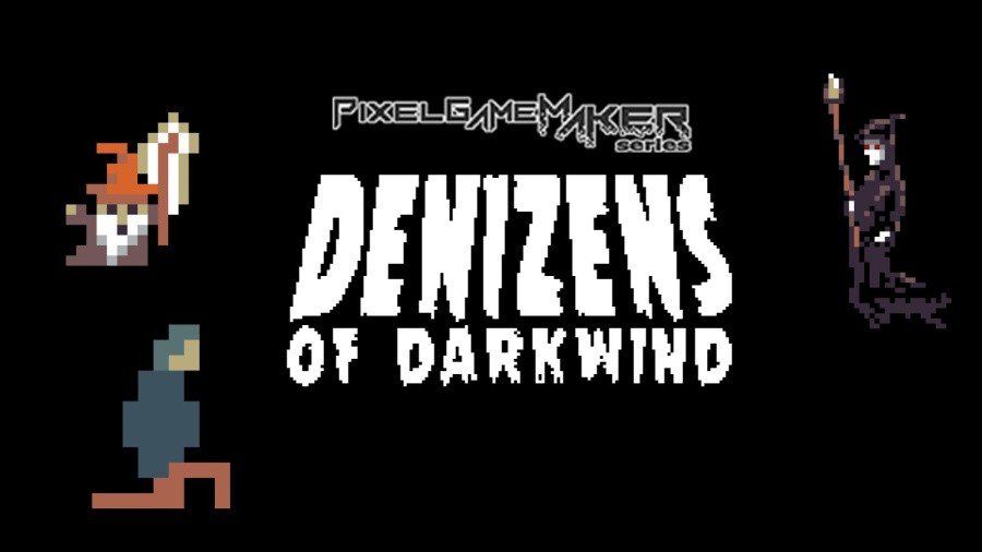 Pixel Game Maker Series Denizens of Darkwind