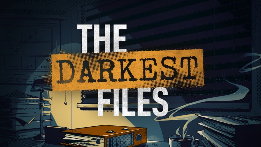 The Darkest Files