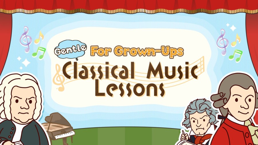 Gentle Classical Music Course for Grown-Ups