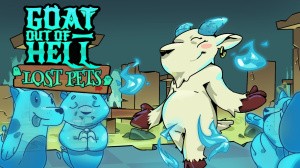 Goat Out Of Hell: Lost Pets